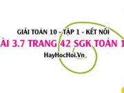 Bài 3.7 SGK Toán 10 tập 1 Kết nối tri thức